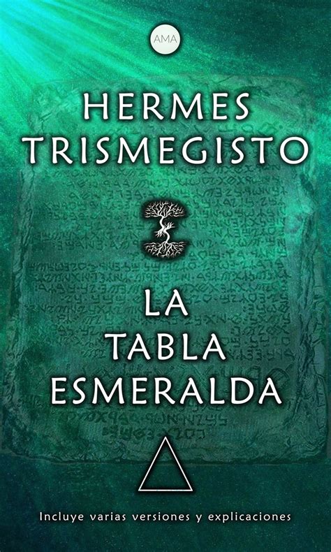 tabla esmeralda de hermes trismegisto pdf|La Tabla de Esmeralda. .